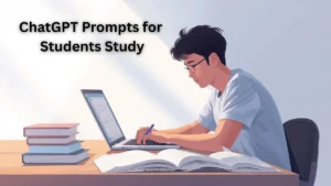 ChatGPT Prompts for Students Study
