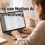 how to use notion ai effectively